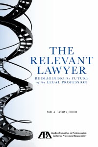 The Relevant Lawyer, published by the American Bar Association